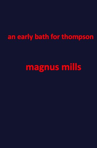 an early bath for thompson von Independently published