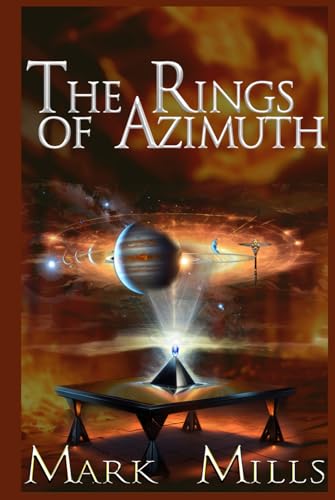 The Rings of Azimuth: Book 2 in the Scepter of the Gods Saga von Independently published