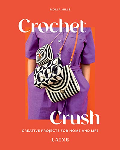 Crochet Crush: Creative Projects for Home and Life von Hardie Grant Books