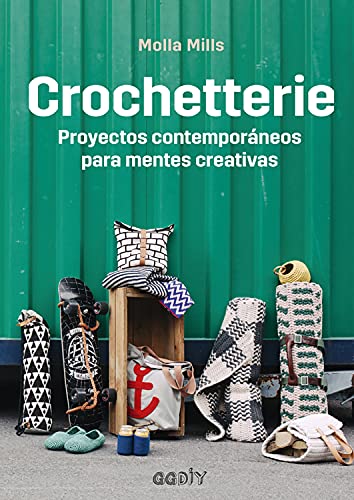 Crochetterie : proyectos contemporáneos para mentes creativas (GGDIY)