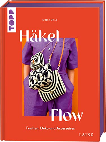 Häkel-Flow (Laine): Taschen, Deko und Accessoires von Frech