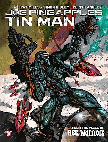 Joe Pineapples: Tin Man (A.B.C. Warriors)