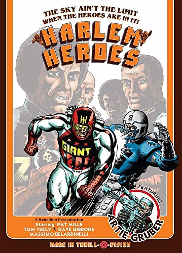 The Complete Harlem Heroes: The Sky Ain't the Limit When the Heroes Are In It! The Complete Harlem Heroes: The Sky Ain't the Limit When the Heroes Are In It!