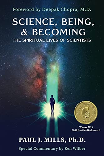 Science, Being, & Becoming: The Spiritual Lives of Scientists von Light on Light Press