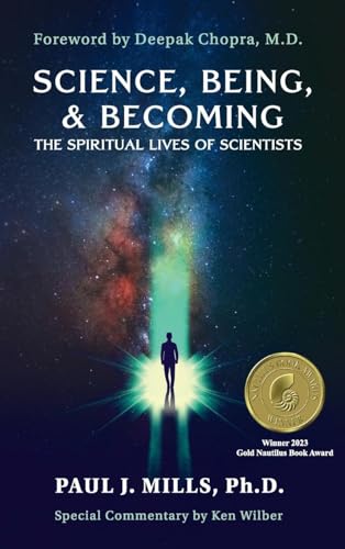 Science, Being, & Becoming: The Spiritual Lives of Scientists von Light on Light Press