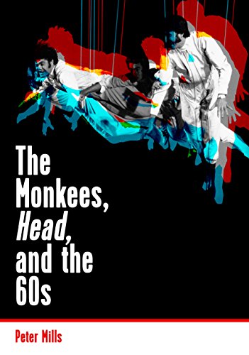 The Monkees, Head, and the 60s von Jawbone Press