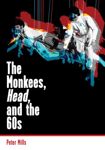 The Monkees, Head, and the 60s