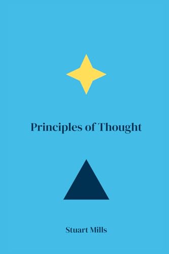 Principles of Thought von Independently published