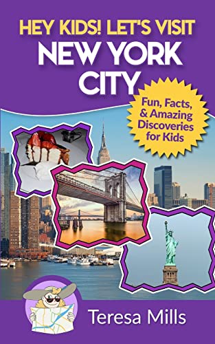 Hey Kids! Let's Visit New York City: Fun Facts and Amazing Discoveries for Kids von Life Experiences Publishing