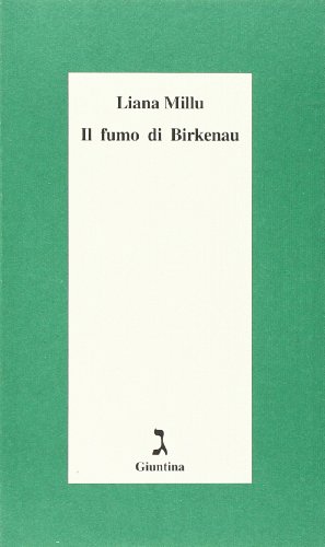 Il fumo di Birkenau (Schulim Vogelmann) von Giuntina