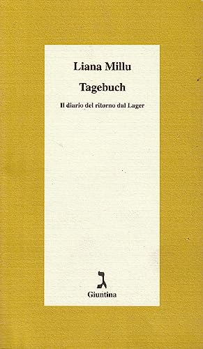 Tagebuch. Il diario del ritorno dal lager (Schulim Vogelmann) von Giuntina
