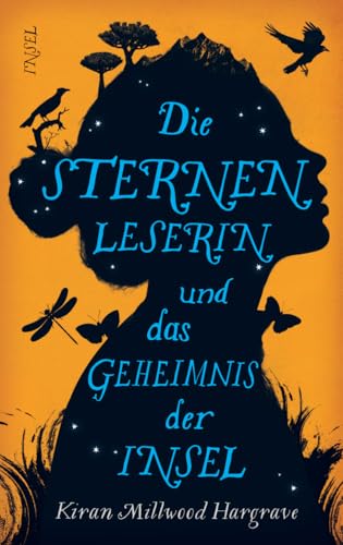 Die Sternenleserin und das Geheimnis der Insel von Insel Verlag GmbH