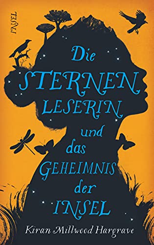 Die Sternenleserin und das Geheimnis der Insel Die Sternenleserin und das Geheimnis der Insel