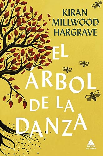 El árbol de la danza (Ático de los Libros, Band 88) von ATICO DE LOS LIBROS
