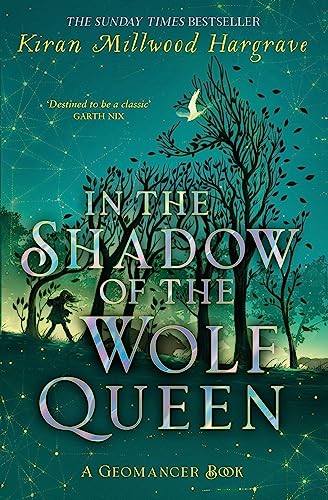 In the Shadow of the Wolf Queen: An epic fantasy adventure from an award-winning author (Geomancer)