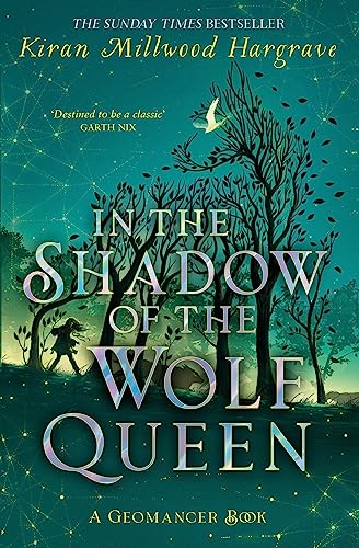 In the Shadow of the Wolf Queen: An epic fantasy adventure from a bestselling author (Geomancer) von Hachette Children's Book