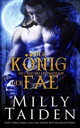 Der König Der Fae (Das Kristallkönigreich, Band 1)