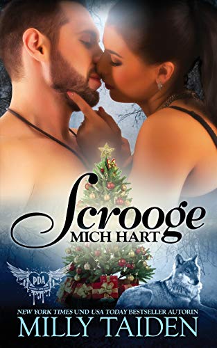 Scrooge Mich Hart (Paranormale Datingagentur, Band 10) von Independently Published