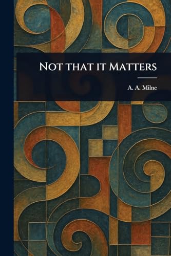Not That It Matters von Anson Street Press