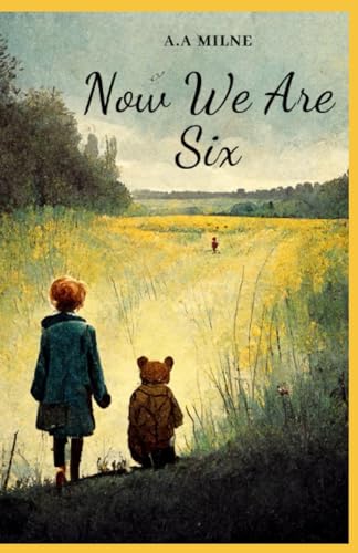 Now We Are Six von Anson Street Press