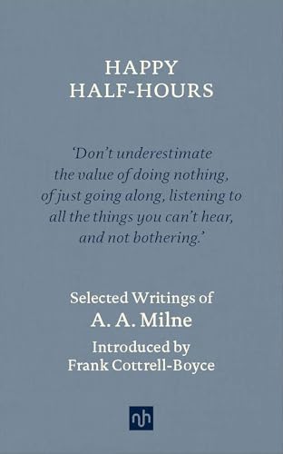 Happy Half-Hours: Selected Writings