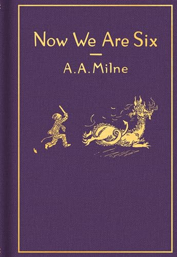 Now We Are Six: Classic Gift Edition: Classic Edition (Winnie-the-Pooh)