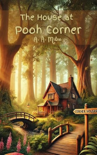 The House at Pooh Corner The House at Pooh Corner von Blurb