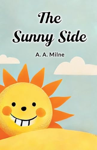 The Sunny Side The Sunny Side von Double 9 Books