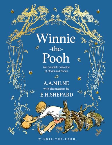 Winnie-the-Pooh: The Complete Collection of Stories and Poems: NEW Edition – Beautifully illustrated story collection, the perfect gift for Pooh fans of all ages (Winnie-the-Pooh – Classic Editions) von Farshore