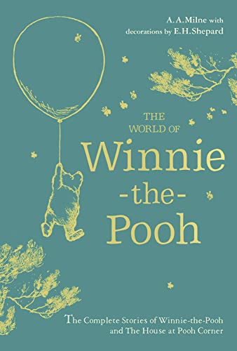 Winnie-the-Pooh: The World of Winnie-the-Pooh: Perfect Present for Children and Adult fans of Milne’s Classics