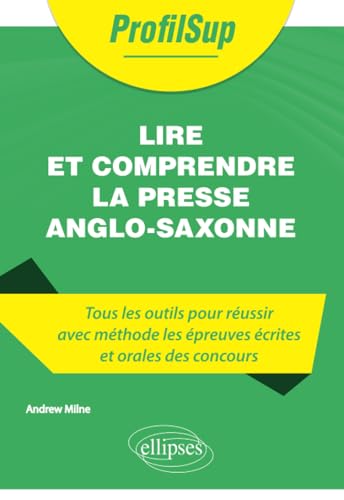 Lire et comprendre la presse anglo-saxonne (ProfilSup)