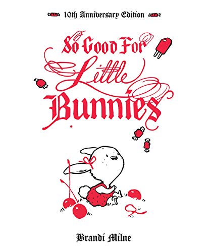 So Good For Little Bunnies: 10th Anniversary Edition von Baby Tattoo Books