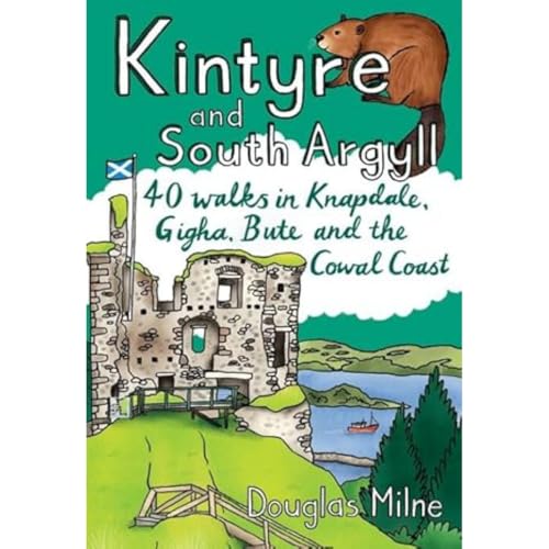 Kintyre and South Argyll: 40 walks in Knapdale, Gigha, Bute and the Cowal Coast von Pocket Mountains Ltd