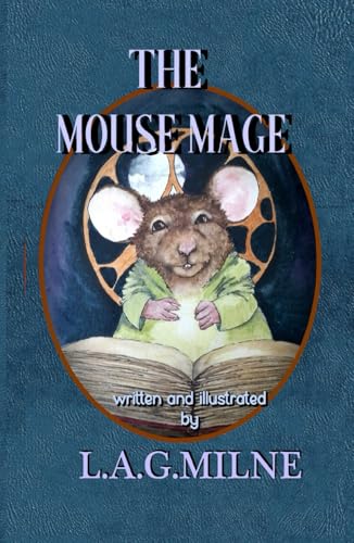 The Mouse Mage von MCL Publishing