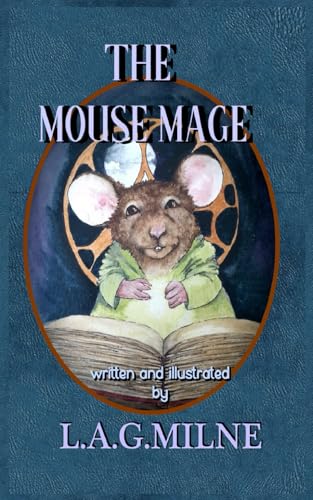 The Mouse Mage von Independently published