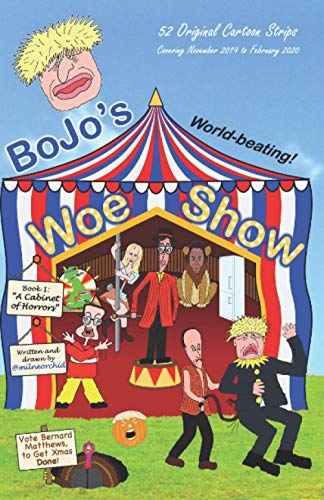 Bojo's Woe Show, Book 1: A Cabinet of Horrors