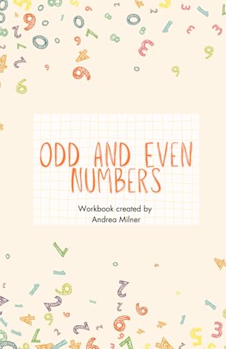 Odd and Even Numbers: Workbook von MilnerARTy