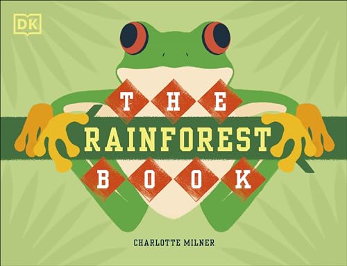 The Rainforest Book (Conservation for Kids) von DK Children