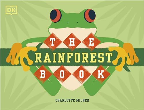 The Rainforest Book (Conservation for Kids)