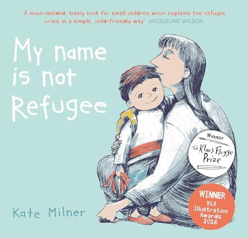 My Name is Not Refugee: 1 von Barrington Stoke