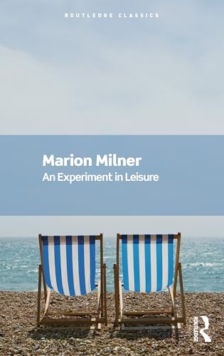 An Experiment in Leisure (Routledge Classics) von Routledge