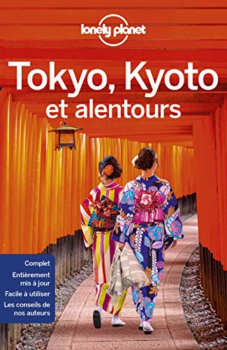 Tokyo, Kyoto et alentours 1ed von Lonely Planet