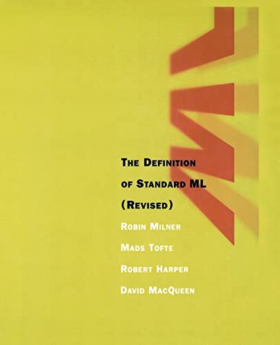 The Definition of Standard ML, revised edition (Mit Press)