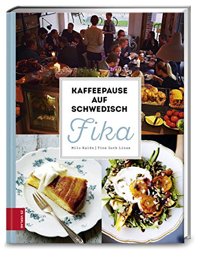 Kaffeepause auf Schwedisch - FIKA von ZS Verlag GmbH