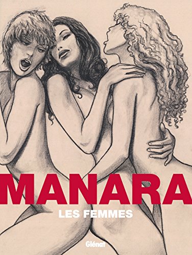 Les Femmes de Manara - nouvelle édition von GLÉNAT BD