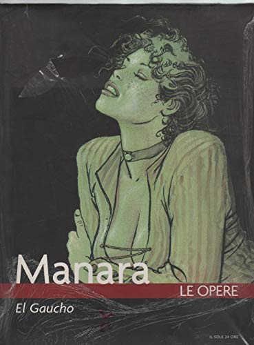 Manara Werkausgabe, Band 5: El Gaucho