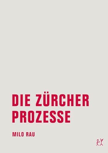 Die Zürcher Prozesse/Die Moskauer Prozesse von Verbrecher