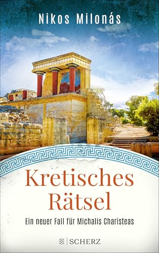 Kretisches Rätsel: Ein neuer Fall für Michalis Charisteas | Der perfekte Urlaubskrimi für alle Griechenland-Fans