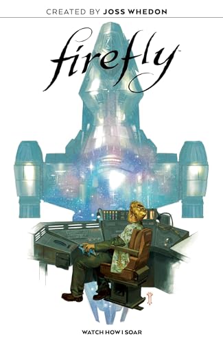 Firefly: Watch How I Soar OGN HC (Book 2) von Boom! Studios