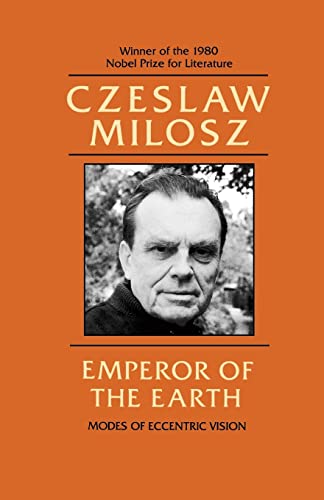 Emperor of the Earth: Modes of Eccentric Vision Emperor of the Earth: Modes of Eccentric Vision